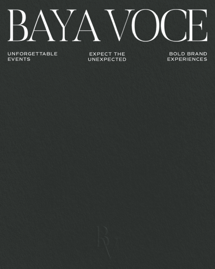 Sophisticated brand board with Baya Voce logo and key brand messages: Unforgettable Events, Expect the Unexpected, Bold Brand Experiences.
