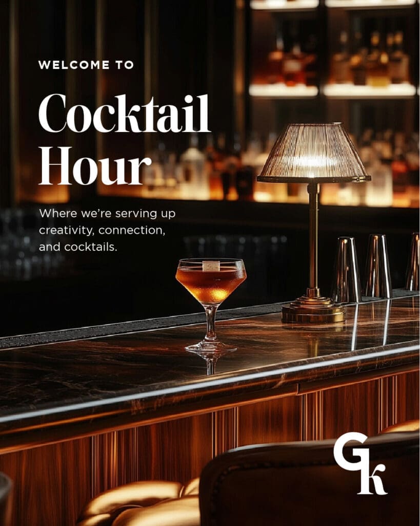 Welcome to Cocktail Hour’ graphic showing a cocktail on a lounge bar with copy about connection, creativity, and coaching.
