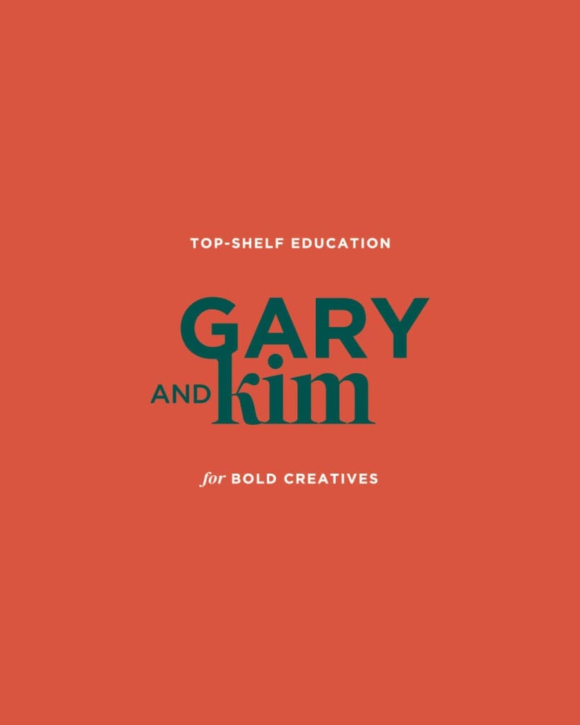 Graphic of Gary and Kim’s tagline and primary logo on a bold red background, reading ‘Top-Shelf Education for Bold Creatives.’